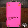 Montreal Assembly Your and You're Fuzz Pedal